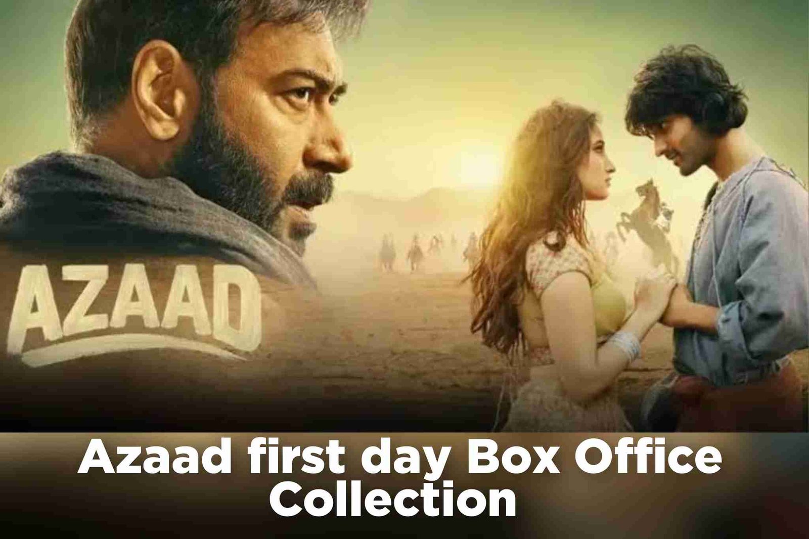 Azaad first day Box Office Collection