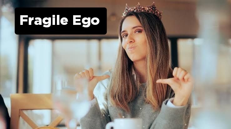 Fragile Ego: Signs, Causes, and How to Overcome